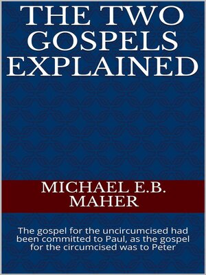 cover image of The Two Gospels Explained